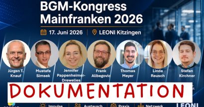 17.06.2026 Dritter BGM-Kongress Mainfranken bei LEONI in Kitzingen – DOKUMENTATION hier downloaden
