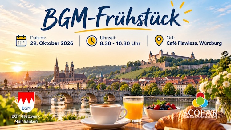 29.10.2026: BGM-Frühstück Würzburg