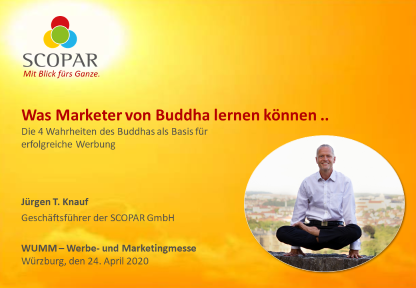 24.4.2020 Vortrag auf der WUMM: Was Marketer von Buddha lernen können ..